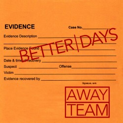 Better Days ‎– Away Team 7 inch